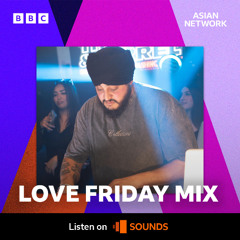 MIXSINGH - LOVE FRIDAY MIX 6TH JUNE 2025