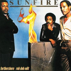 SUNFIRE - YOUNG FREE & SINGLE (FURTHERSHORE RNB DNB EDIT)