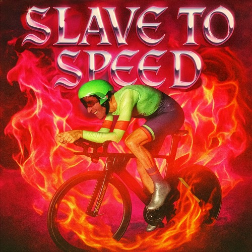 Slave To Speed