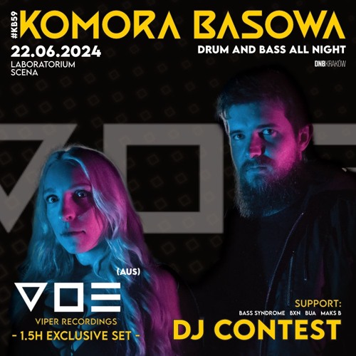 Komora Basowa #59 - VOE (AUS) Dj Contest/ Thannatar/ Download