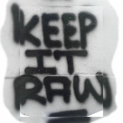 Keep It RAW #1