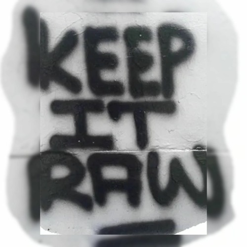 Keep It RAW #1
