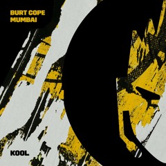 Burt Cope - Mumbai (Out Now)