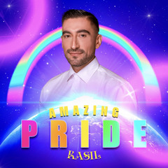 AMAZING PRIDE 🏳️‍🌈 - PODCAST 2023 - Remixed by RÁSIL