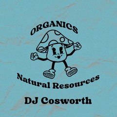 Natural Resources - DJ Cosworth
