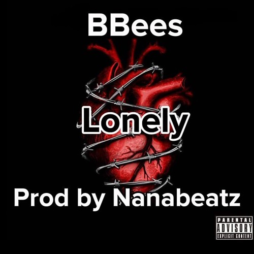 BBees - Lonely - Prod.By NanaBeatz-1.mp3