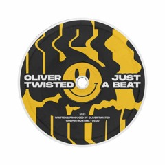 Premiere: Oliver Twisted - It's Just A Beat [Free Download]