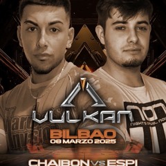 Non x Vulkan (Hardbass set) - CHAIBON & ESPI