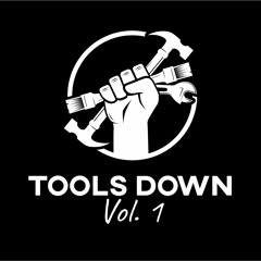 TOOLS DOWN