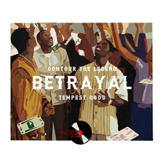 Contour the Legend - Betrayal (Featuring: Tempest Good)