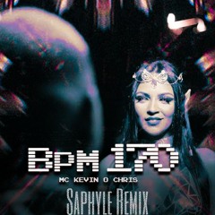 Kevin O Chris - BPM 170 (Saphyle Remix)