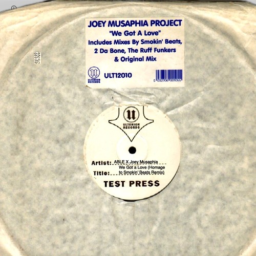 ABLE x Joey Musaphia - We Got a Love (Homage to Smokin' Beats Remix)