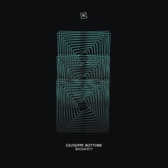 Giuseppe Bottone - Biosafety (Original Mix)