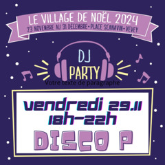 2024-11-29 DiscoP @ Marché de Noël Vevey