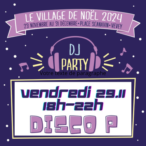2024-11-29 DiscoP @ Marché de Noël Vevey