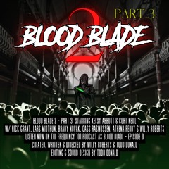 Blood Blade 2 - Part 3