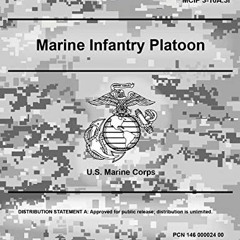 View PDF 📍 Marine Corps Interim Publication MCIP 3-10A.3i Marine Infantry Platoon Ju