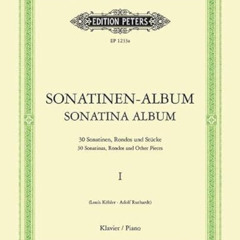 [VIEW] EBOOK 📙 Sonatina Album for Piano (Edition Peters) by  DIST - CONSIGNED,Louis