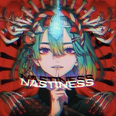 NASTINESS