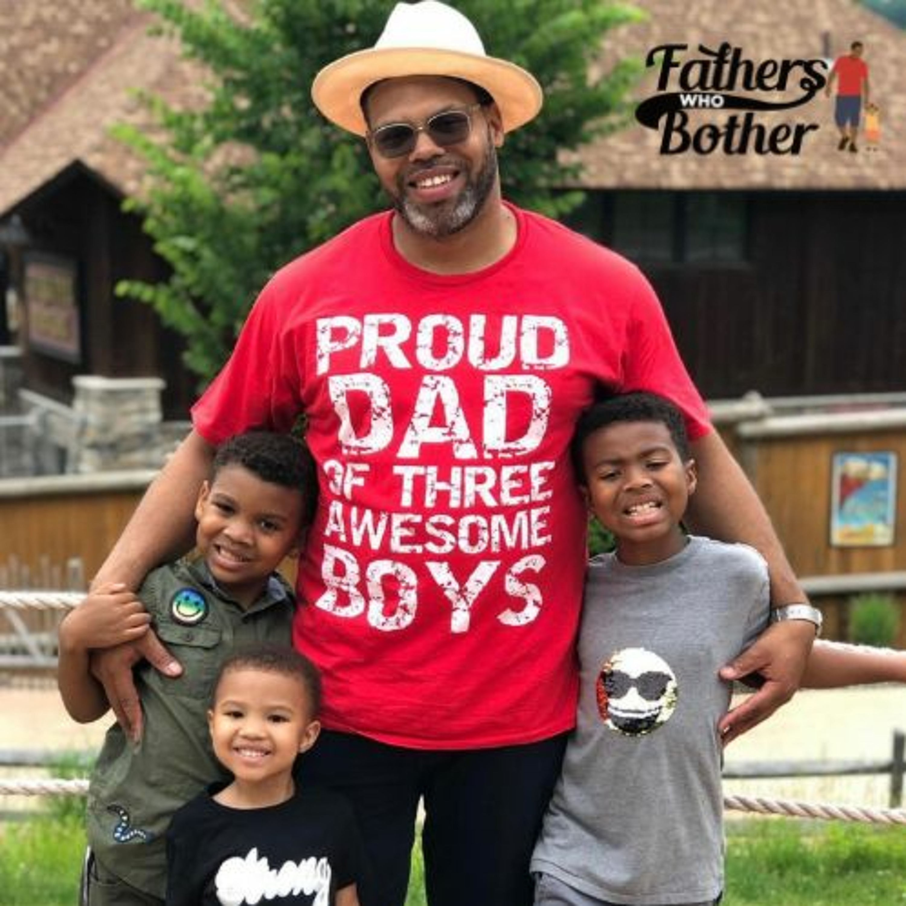 Fathers Who Bother Podcast