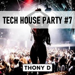 The Tech House Party 7