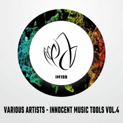 IM198 - Various Artists - INNOCENT MUSIC TOOLS VOL.4