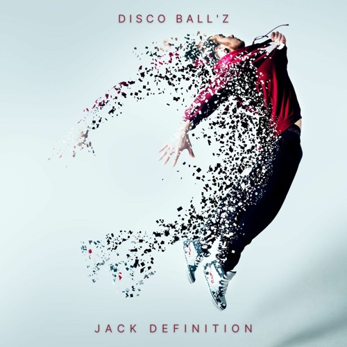 Stream Disco Ball'z Jack Definition (Radio Mix) by Inspirational