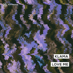 Klama - Love Me
