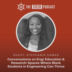 Spaces where Black Students in Engineering can Thrive: A Conversation with Stephanie Damas