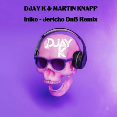 Iniko - Jericho (DJAY K & Martin Knapp DnB Remix)