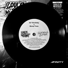 93 'Til Infinity x Money Trees - Souls of Mischief x Kendrick Lamar