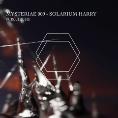 Mysteriae 009 - Solarium Harry