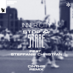 Stop & Stare (Cinthie Remix)