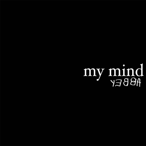 Yebba - My Mind (Eth:er Bootleg)