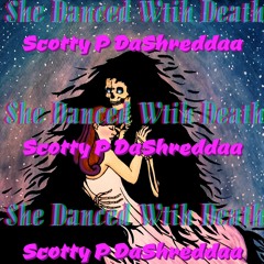 She Danced with Death