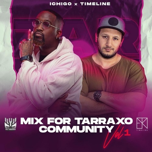 Mix for Tarraxo Community Vol.1