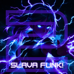 SLAVA FUNK! 2-Slowed and Reverb