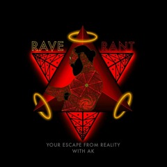 Rave & Rant - Episode 021 (Deity Of Horror)