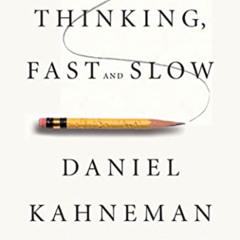 free KINDLE 💔 Thinking, Fast and Slow by  Daniel Kahneman [PDF EBOOK EPUB KINDLE]