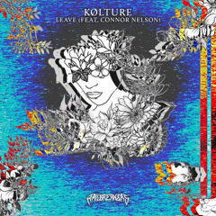 KØLTURE - Leave (feat. Connor Nelson)
