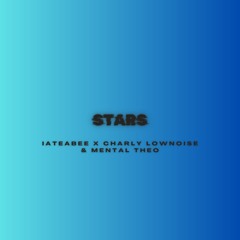 iateabee x Charly Lownoise & Mental Theo - Stars (Radio Edit)