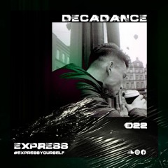 Express Selects 022 - DECADANCE