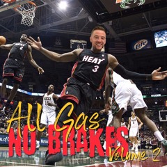 All Gas, No Brakes Mix - Volume 2