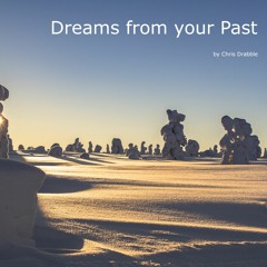Dreams From Your Past