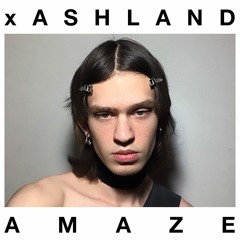 xASHLAND @ Maze Recordings