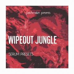 Patchmaker - Wipeout Jungle For Serum