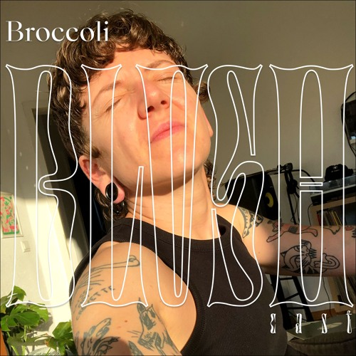 BLVSHcast 128: Broccoli {Vinyl Only}