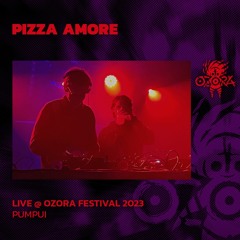 Pizza Amore @ Ozora Festival 2023 | Pumpui