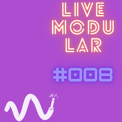 LiveModular#008