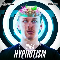 UNEX - Hypnotism